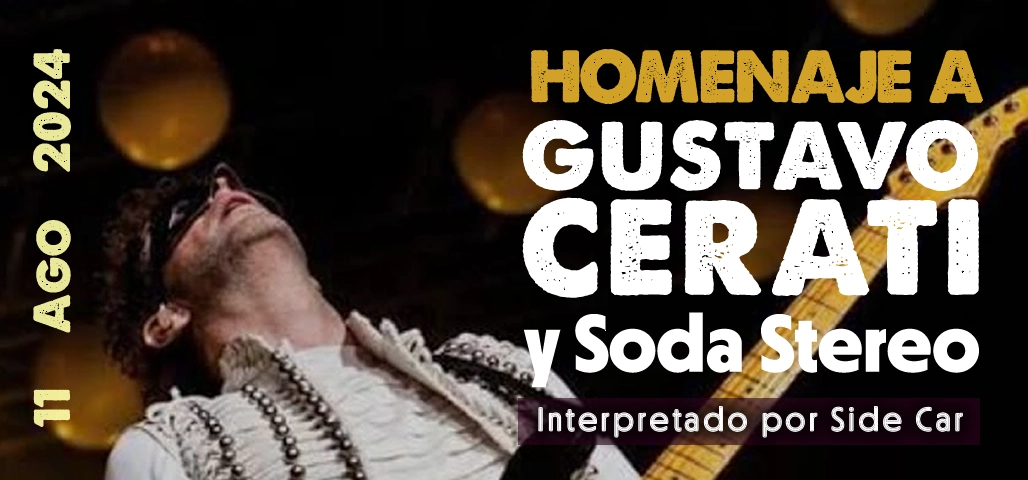 Homenaje a Gustavo Cerati y Soda stereo por Side Car